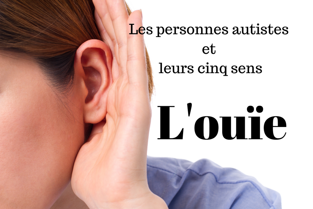 Hyperacousie et autisme : mieux vivre avec une ouïe sensible